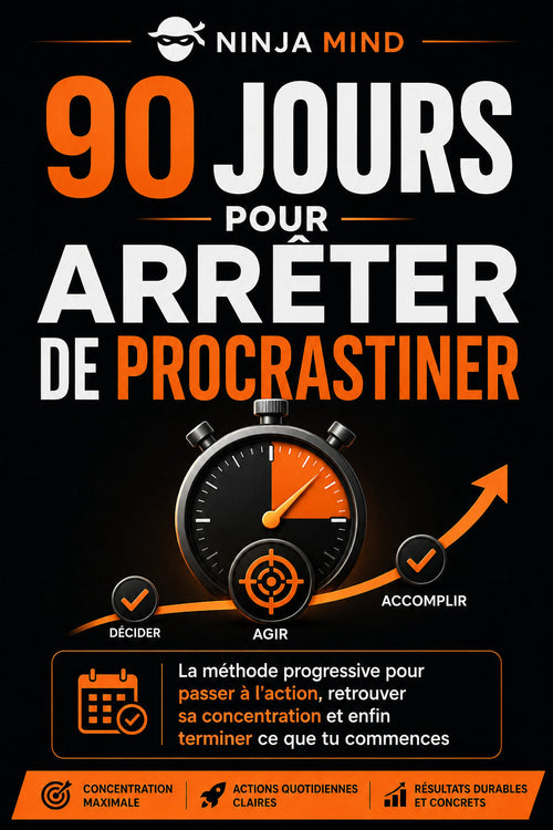90 jours pour arrêter de procrastiner — eBook Ninja Mind
