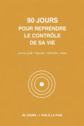 90 jours pour reprendre le contrôle de sa vie — eBook Ninja Mind